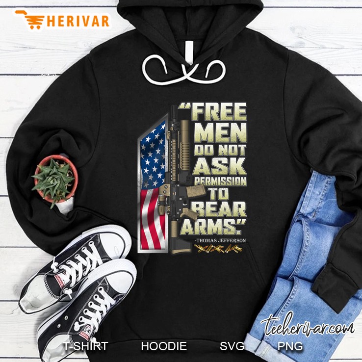 Free Men Do Not Ask Permission To Bear Arms Hoodie