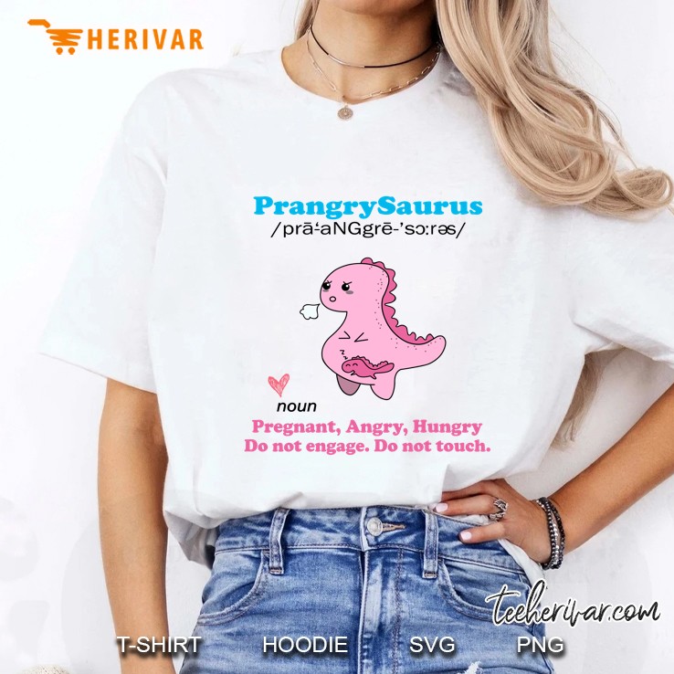 Prangry Saurus Noun Pregnant Angry Hungry Do Not Engage Do Not Touch Pregnant Dinosaur Heart Definition Ladies Tee