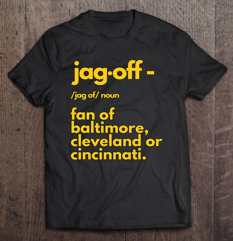 Jagoff Pittsburgh Funny Football Fan Shirt