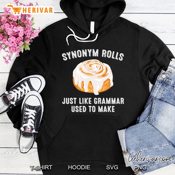 Funny Synonym Rolls Gift Cool Cinnamon Rolls Bad Grammar Hoodie