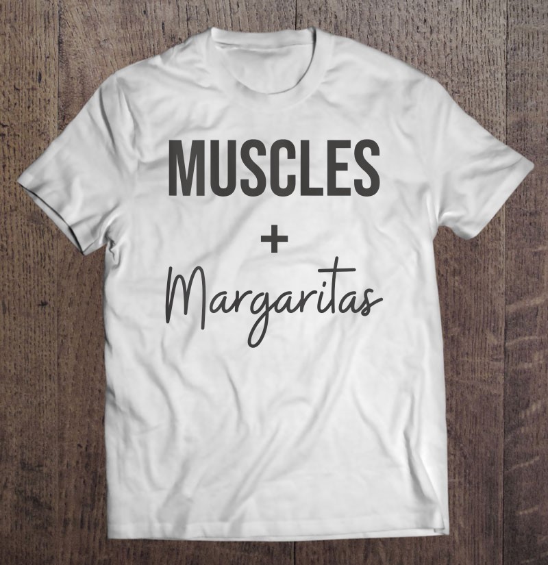 Muscles and Margaritas Shirt Women/'s gym Shirt Motivational Gym Shirt Gift for Fitness Lover Funny Foodie Gym Tee Fitness Clothing