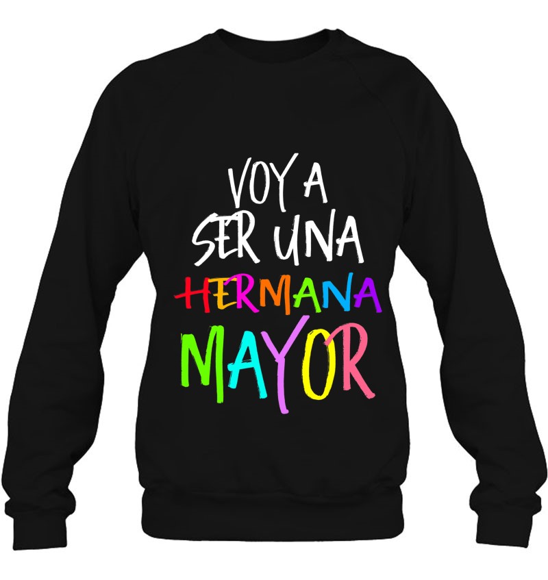 caligrafía tener respirar Voy A Ser Una Hermana Mayor, Camiseta Chevere, Spanish Shirt | TeeHerivar
