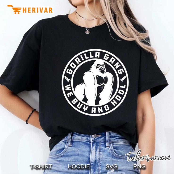 Gorilla Gang We Buy And Hodl Meme Stonk Fan Ladies Tee