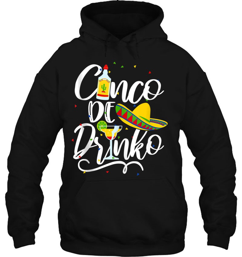 Cinco De Drinko Drinko De Mayo Mexican Cinco De Mayo T Shirts Hoodies Svg And Png Teeherivar