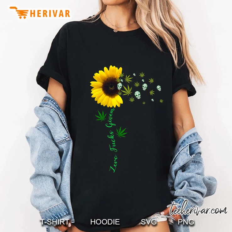 Zero Fucks Given Funny Skull Weed Marijuana 420 Sunflower Ladies Tee