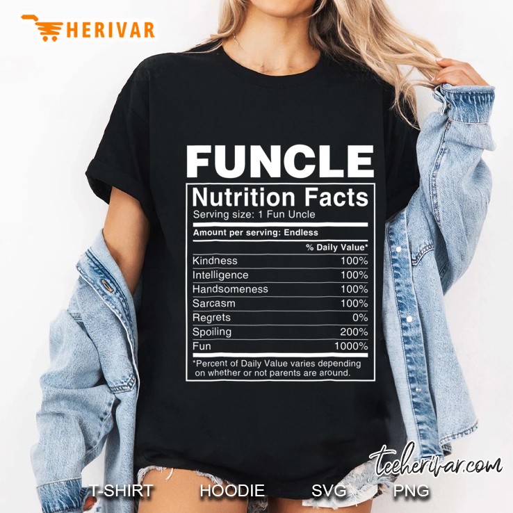 Funcle Nutritional Facts Shirt - Funny Funcle Ladies Tee