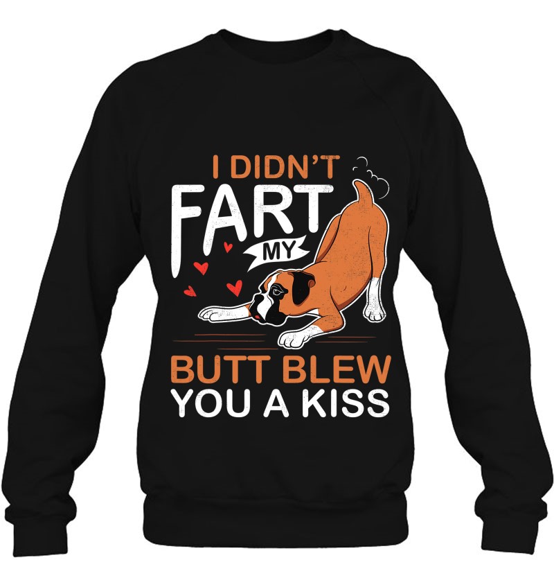 Funny Farting Boxer Dog Gift For Dog Owners Sweatshirt