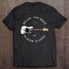 Bass Guitar Player Relax, The Bass Player Is Here Tee