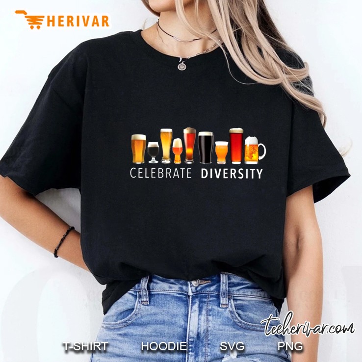 Celebrate Diversity Beer Glassware Beer Lover Alcoholic Ladies Tee