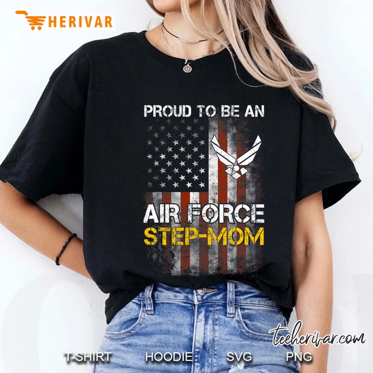 Proud Air Force Step-Mom Funny American Flag Ladies Tee