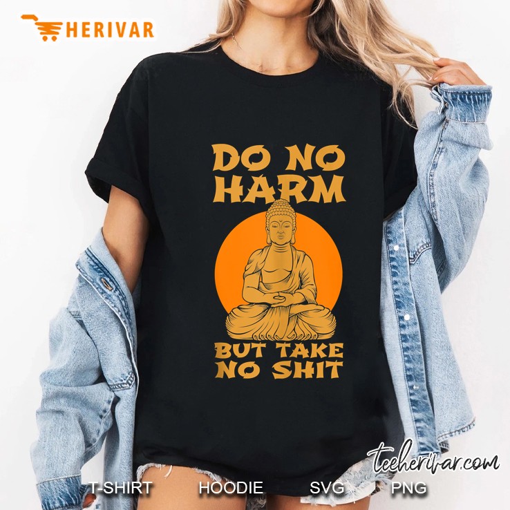 Buddha Inner Peace Do No Harm Take No Shit Wellness Gift Ladies Tee