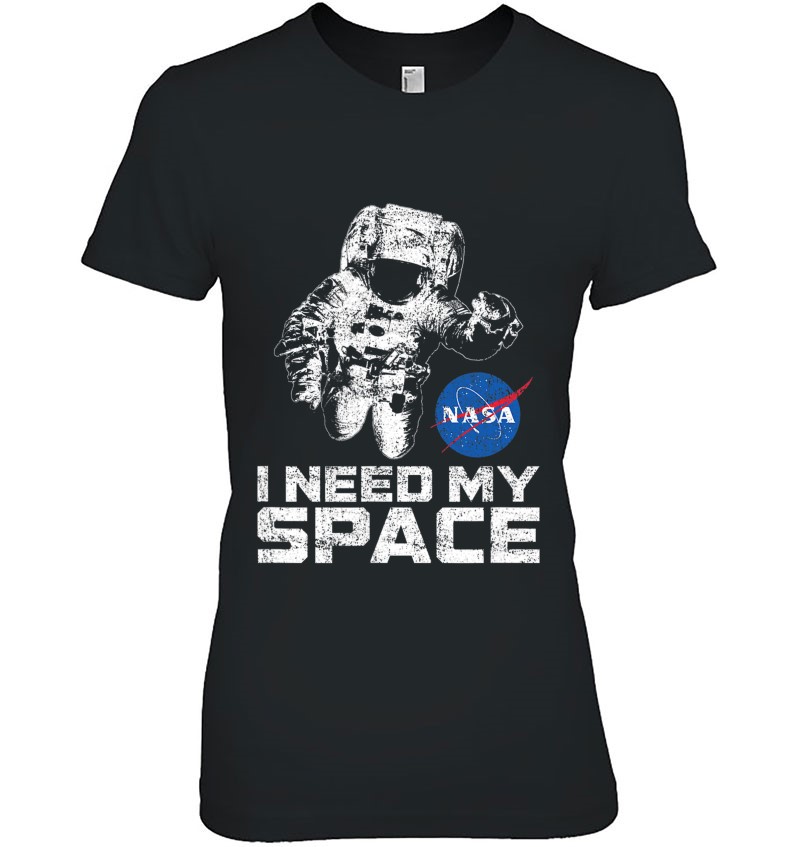 I Need My Space Shirt With Astronaut (Distressed)-Nasa Space Mugs