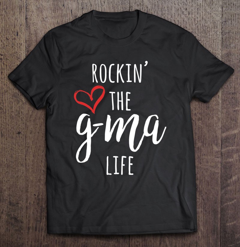 Funny Cool Gma Gift Rockin' The G-Ma Life