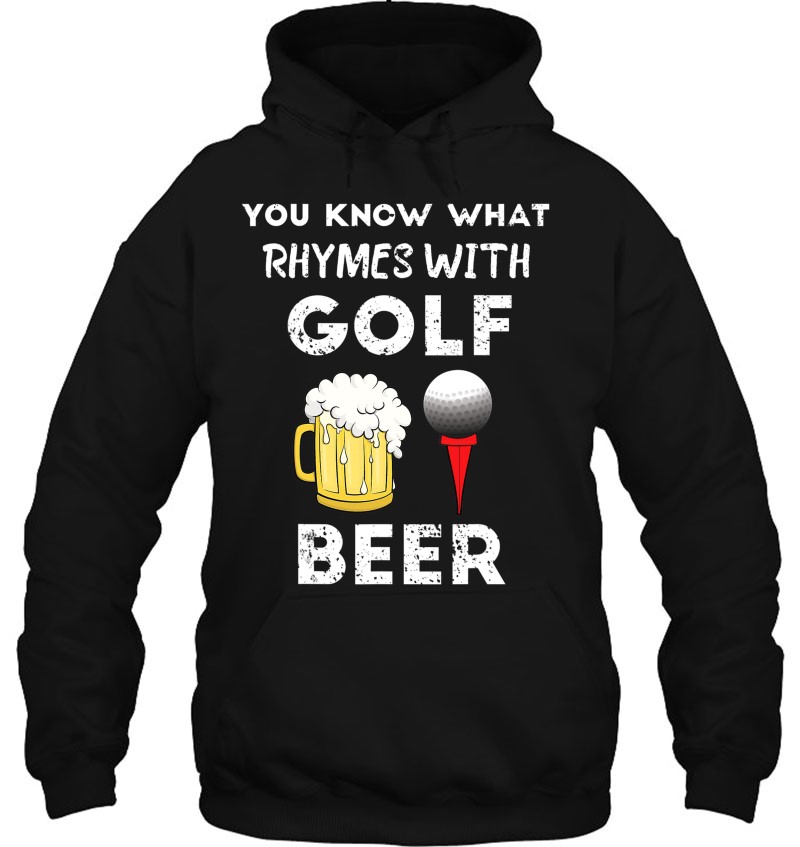 You Know What Rhymes With Golf Beer Fathers Day Golfing Mugs