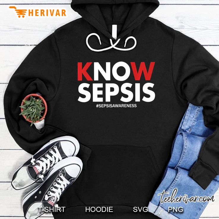 Know Sepsis Awareness Men Women Sepsis Hoodie