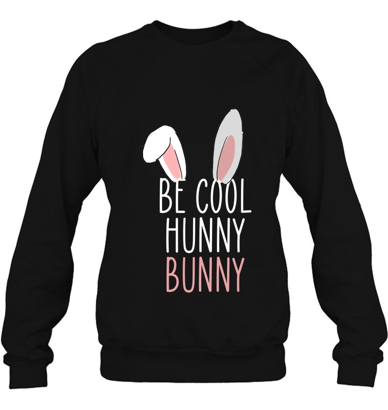 Be Cool Hunny Bunny Funny 90s Movie T Shirts Hoodies Sweatshirts And Png Teeherivar