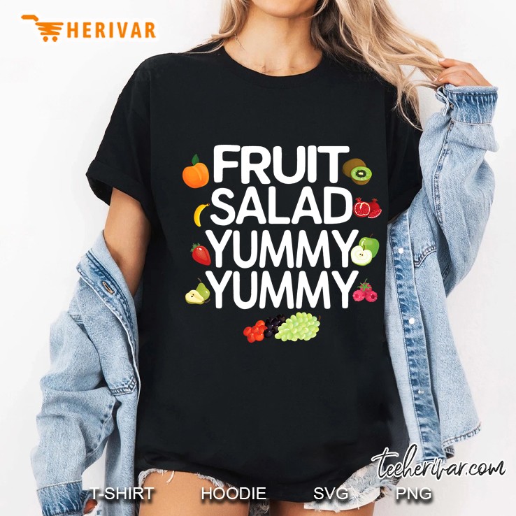 Fruit Salad Yummy Yummy Summer Fruit Lover Gift Ladies Tee