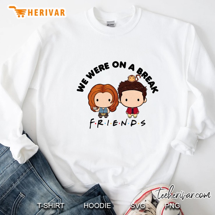 Friends Chibi Ross & Rachel We Were On A Break Sweatshirt