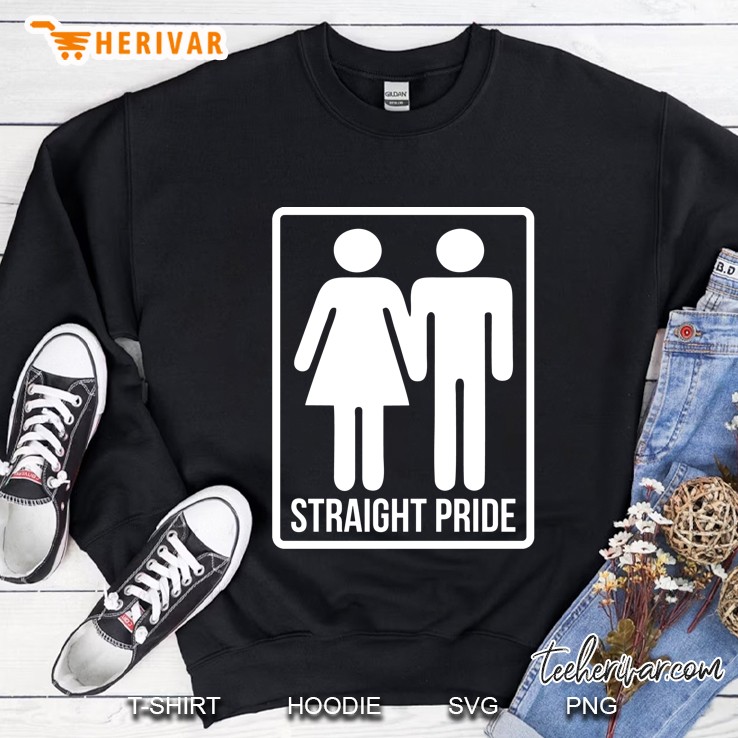 Funny Straight Pride For Men And Women Sweatshirt