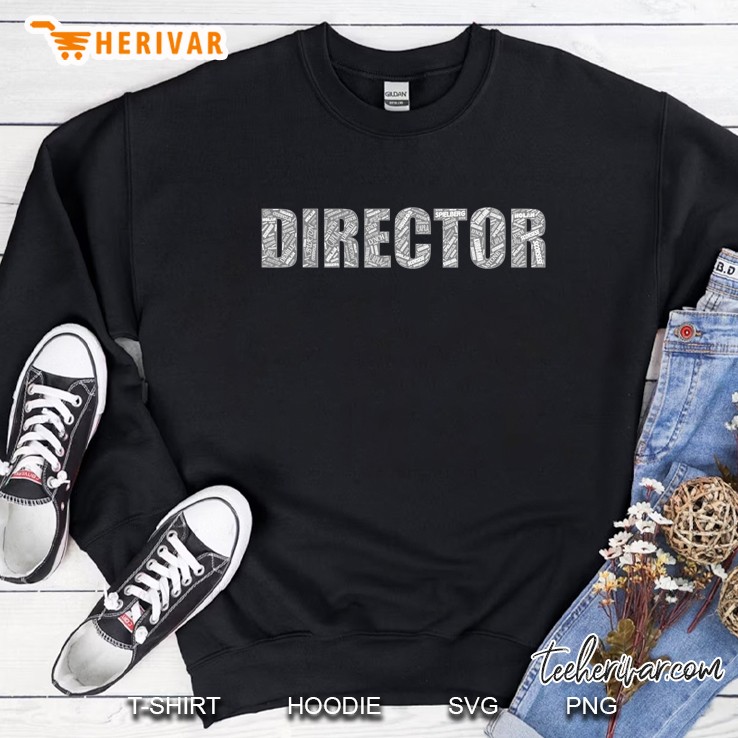 Director Word Art Film Maker Movie Buff Film Making Gift Sweatshirt