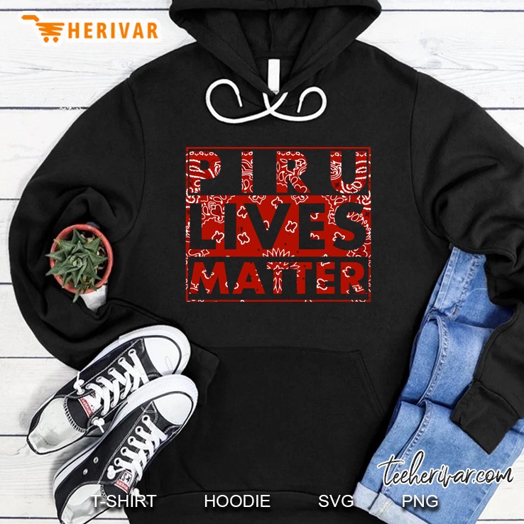 Piru Lives Matter Hoodie