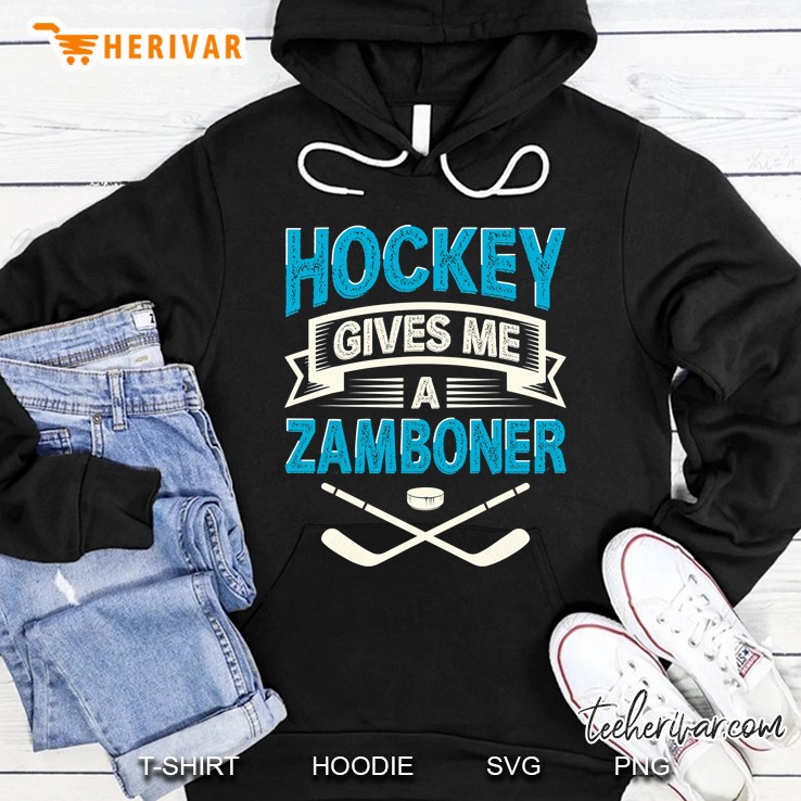 Hockey Gives Me A Zamboner Funny Hockey Fan Gift Hoodie