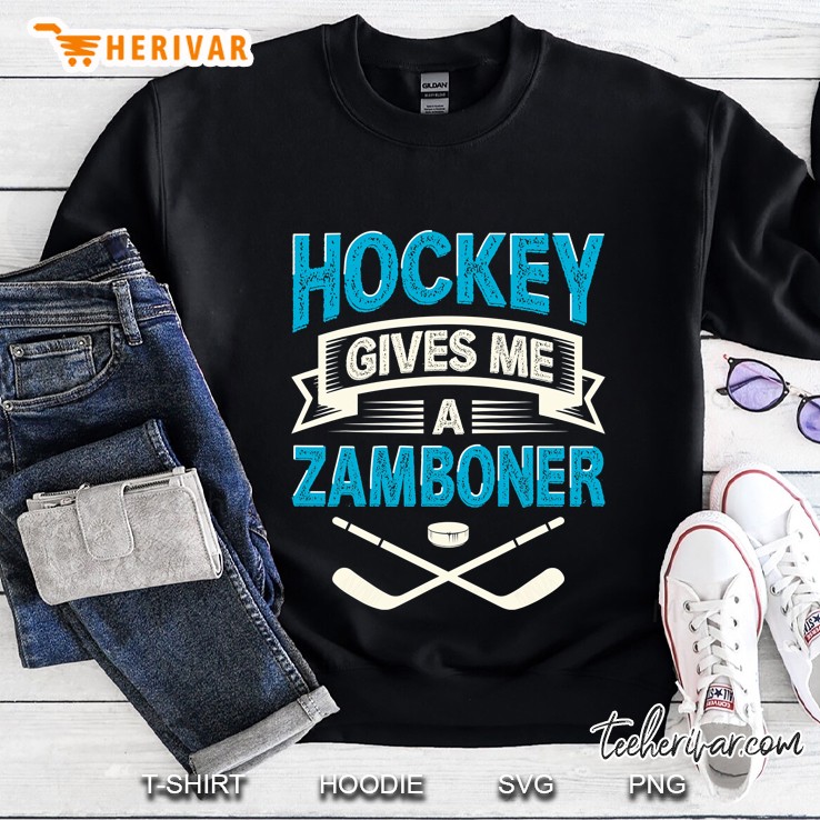 Hockey Gives Me A Zamboner Funny Hockey Fan Gift Sweatshirt