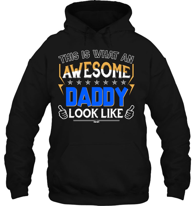 This Is What An Awesome Daddy Dad Father Looks Like Thumbs Up For ...
