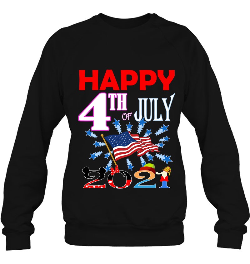 Happy 4Th Of July 2021 Ver2 Sweatshirt