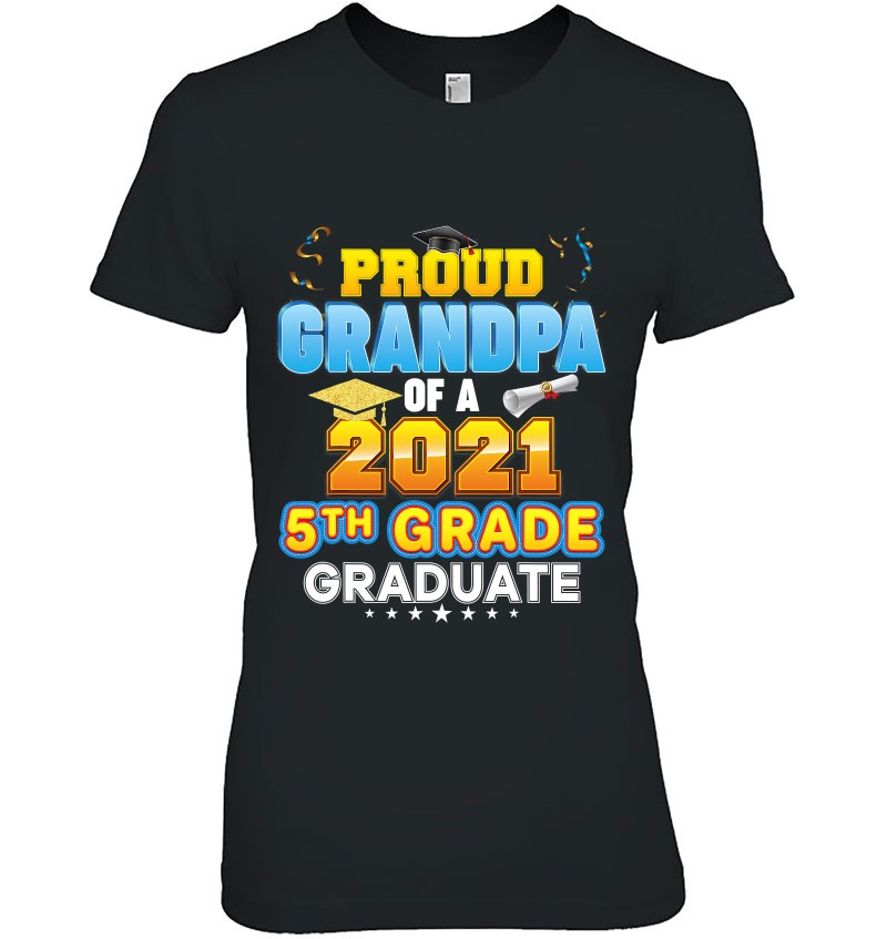 Download Proud Grandpa Of A 2021 5th Grade Graduate Last Day School
