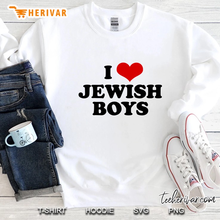 Funny Jewish Tshirt I Love Jewish Boys Cute Gift Sweatshirt
