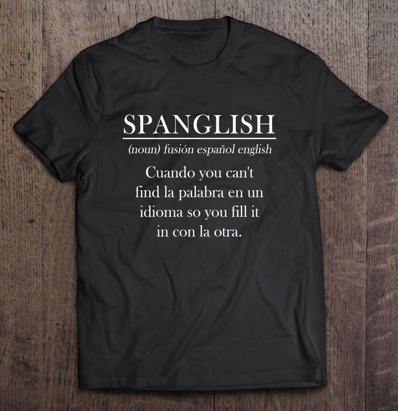Definicion Ingeniero T-Shirt Camisa Playera Camiseta Engineer Definition Spanish Latino Humor Funny Sarcasmo Latinx Latino Espanol