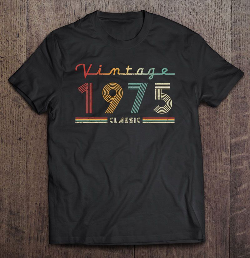 Vintage 1975 Classic Shirt | TeeHerivar