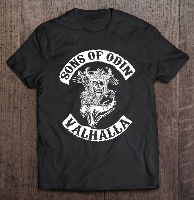 Sons Of Odin - Valhalla Chapter T Shirts, Hoodies, Sweatshirts & Merch ...