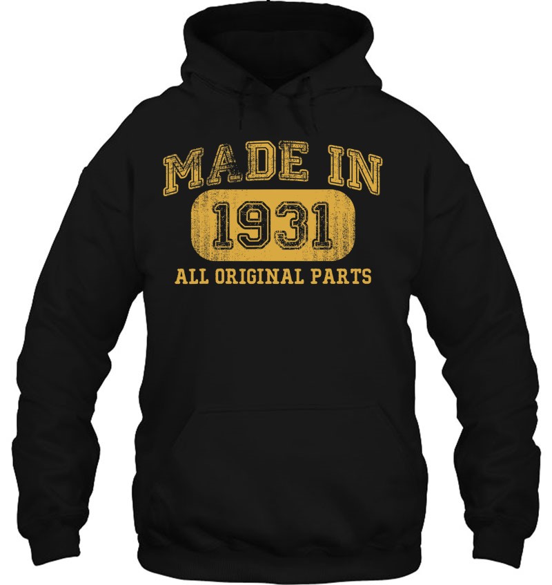 90th Birthday Gifts Made 1931 All Original Parts Crewneck Sweatshirt