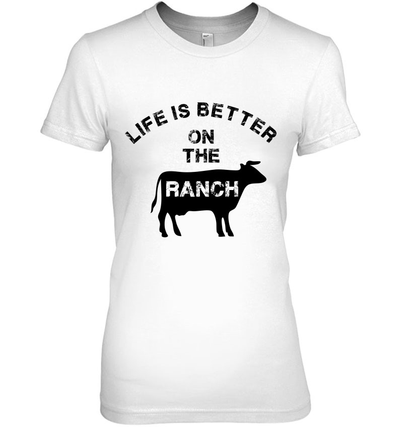 Farm live shirts Farm shirts. Life is better on the Ranch T-shirts