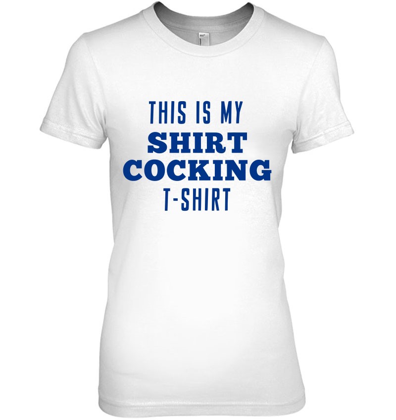 Funny Festival Shirt Cocking Graphic T Shirts, Hoodies, Sweatshirts ...