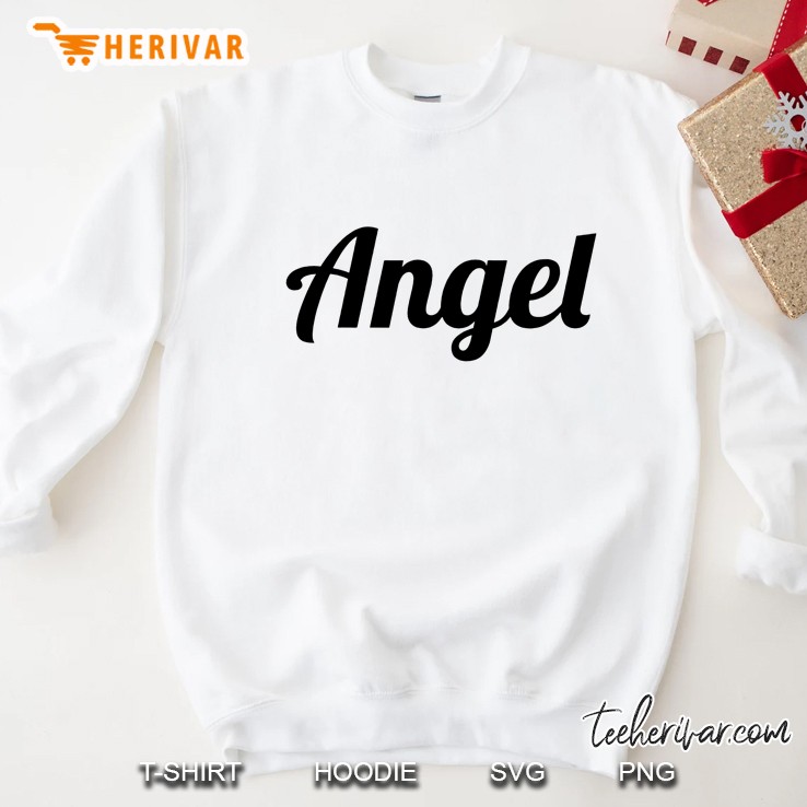 Top That Says The Word Angel On It Cute Gift Sweatshirt