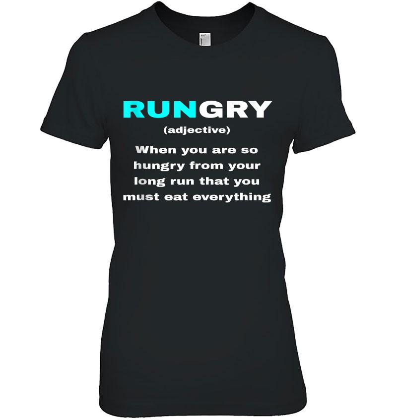 Kantine indendørs Stavning Funny Rungry Definition Meaning Runner Quote Running Joke Tank Top T  Shirts, Hoodies, Sweatshirts & Merch | TeeHerivar
