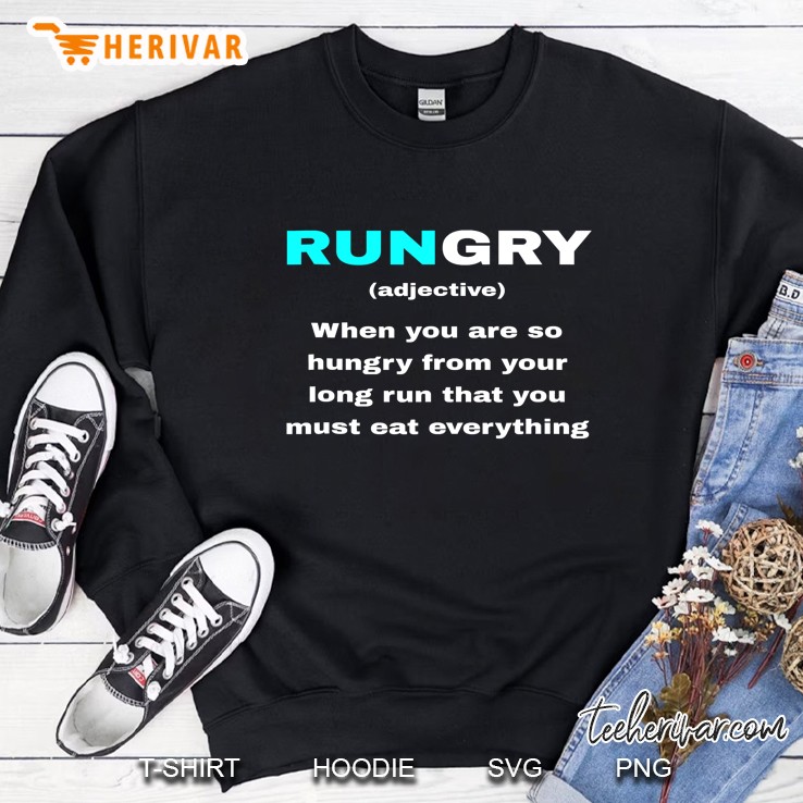 Funny Rungry Definition Meaning Runner Quote Running Joke Tank Top Sweatshirt