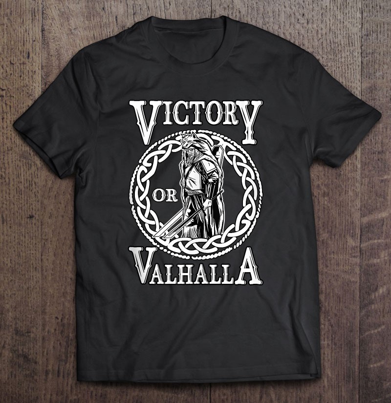 Victory Or Valhalla Vikings Wolf Of Odin See You In Valhalla Tank Top
