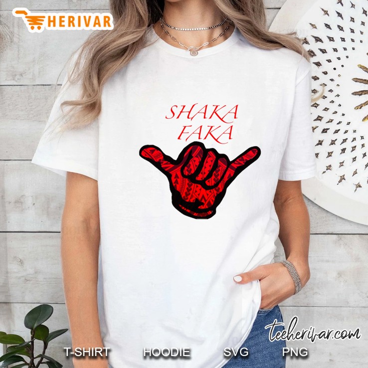 Shaka Faka Polynesian Shaka Hand Ladies Tee