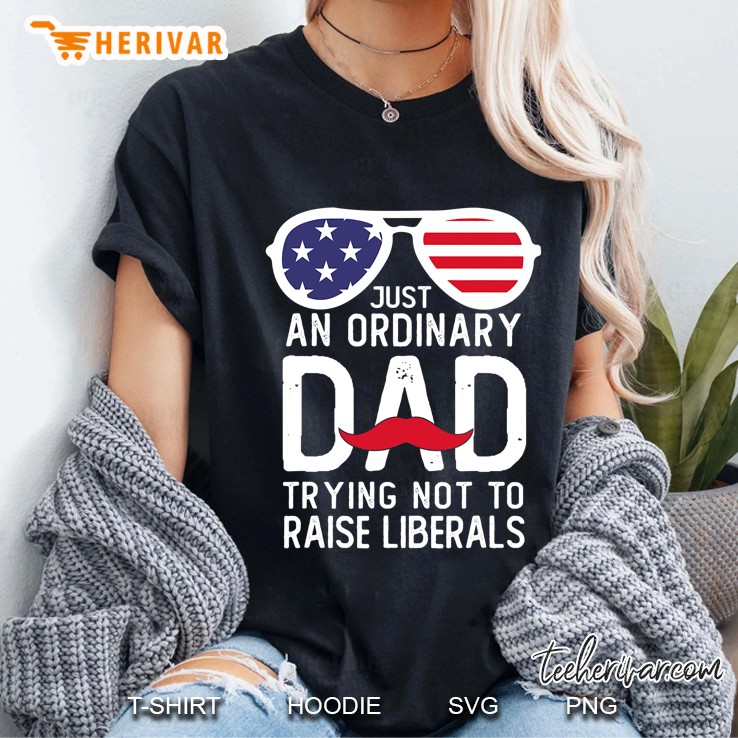 Just An Ordinary Dad Trying Not To Raise Liberals Beard Dad Ladies Tee