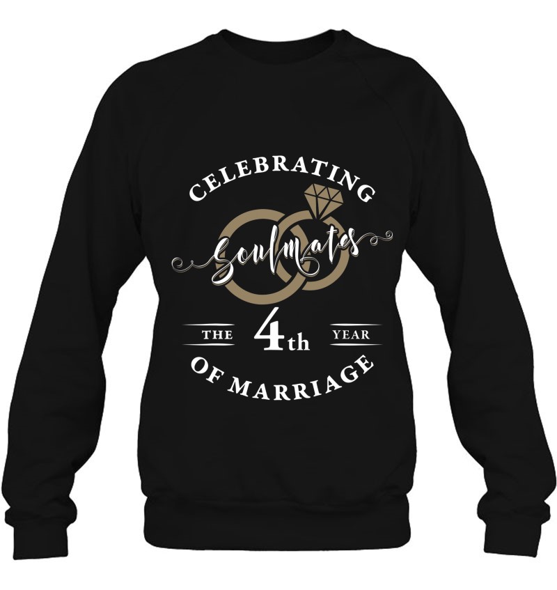 4Th Wedding Anniversary Shirt 4 Years Of Marriage Gift Sweatshirt