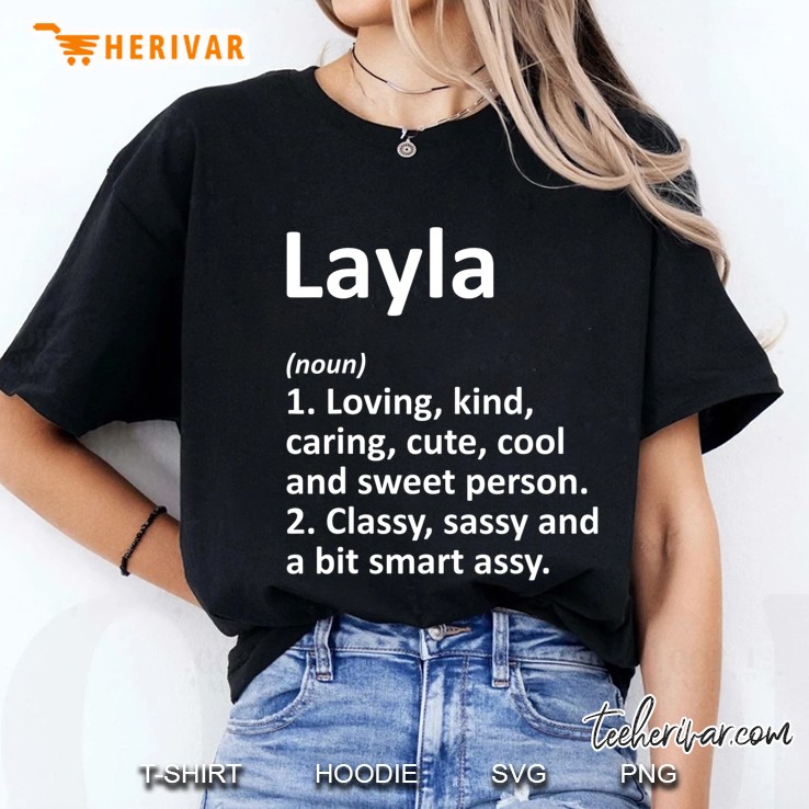 Layla Definition Personalized Name Funny Birthday Gift Idea Ladies Tee
