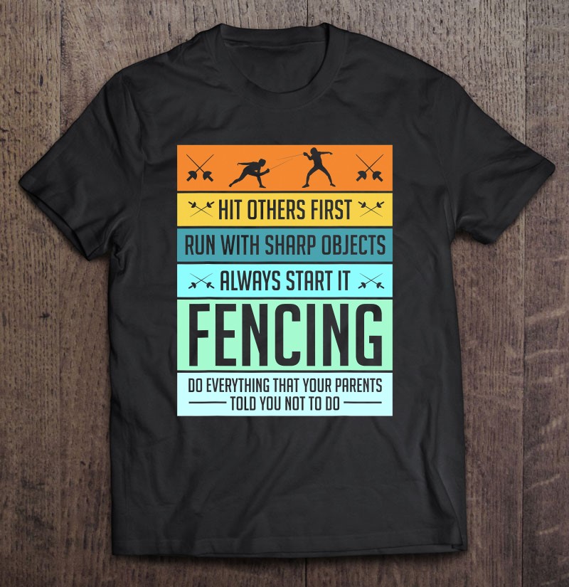 regel Ontwaken morgen Funny Fencing Shirt Sport Pun For Men Women Kids Youth