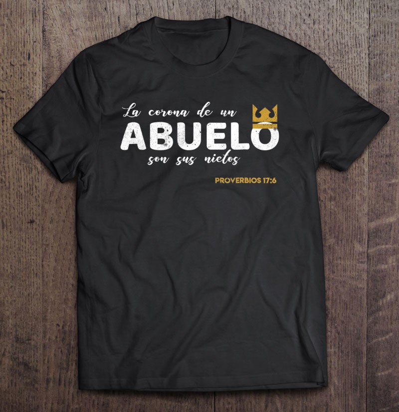 malla para melocotón Mens Abuelo Camisas In Spanish Camisas Cristianas Para Abuelos Shirt |  TeeHerivar