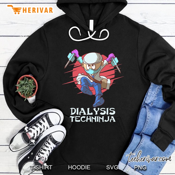 Dialysis Technician Techninja Nephrology Tech Hoodie