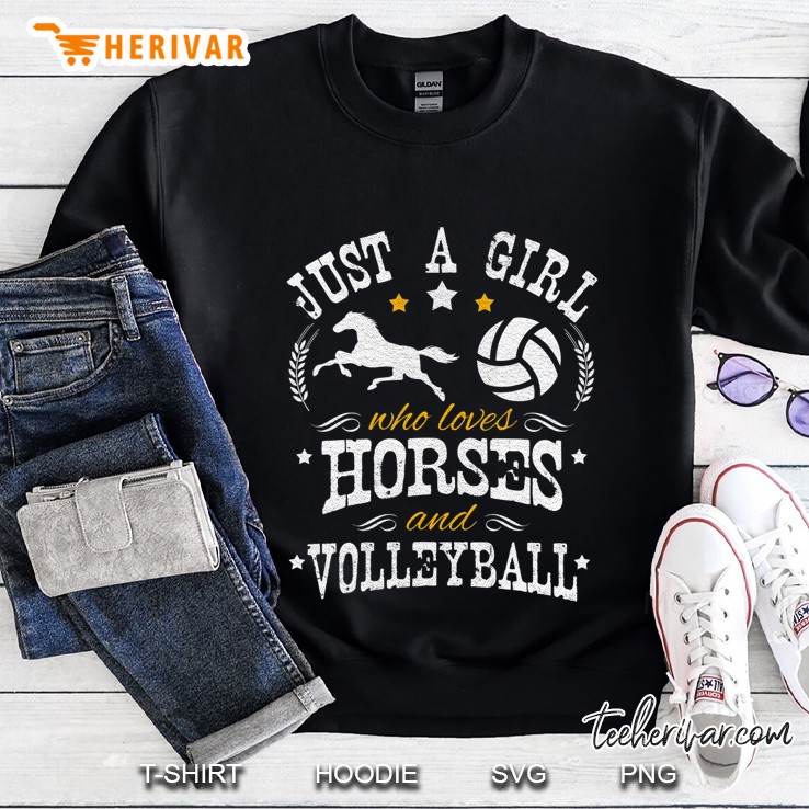 Just A Girl Who Loves Horses & Volleyball - Horse Lover Sweatshirt