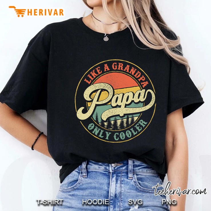 Papa Like A Grandpa Only Cooler Vintage Retro Papa Dad Ladies Tee